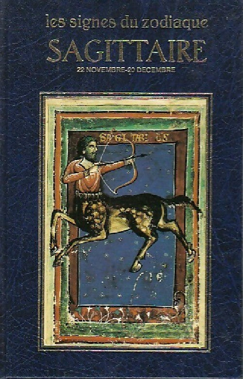 Livrenpoche : Les signes du zodiaque : Sagittaire - Michèle Curcio - Livre