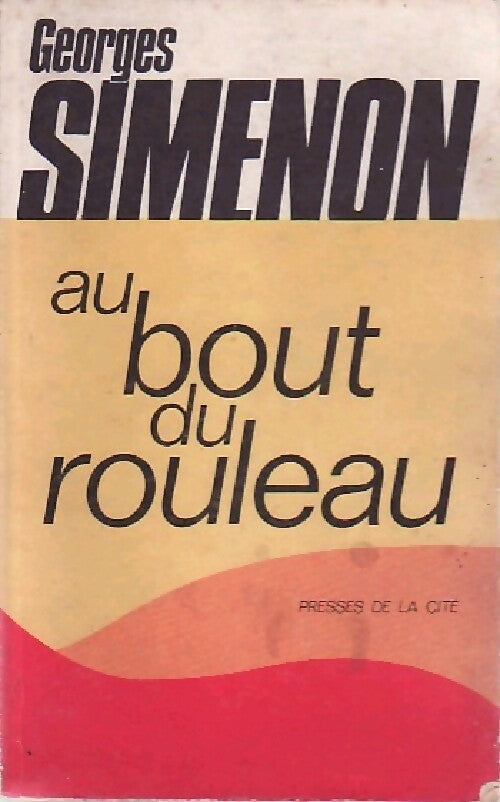 Livrenpoche : Au bout du rouleau - Georges Simenon - Livre