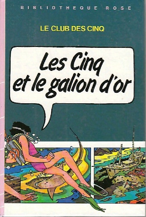 Livrenpoche : Les Cinq et le galion d'or - Claude Voilier - Livre
