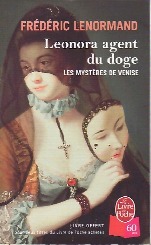 Livrenpoche : Les mystères de Venise Tome I : Leonora agent du doge - Frédéric Lenormand - Livre