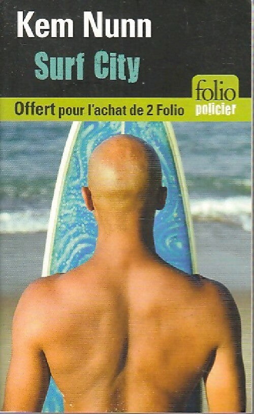 Livrenpoche : Surf city - Kem Nunn - Livre