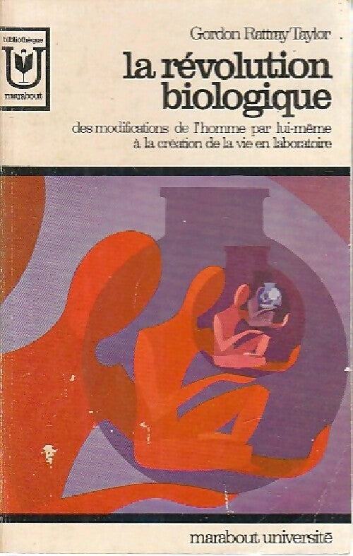 Livrenpoche : La révolution biologique - Gordon Rattray Taylor - Livre