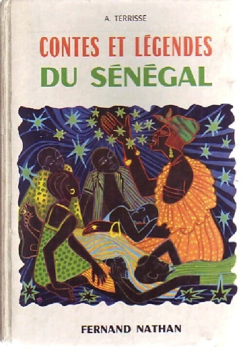 Livrenpoche : Contes et légendes du Sénégal - André Terrisse - Livre
