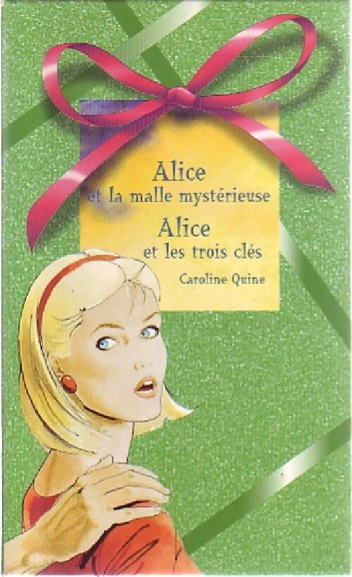 Coffret Alice 2 Tomes : Alice et la malle mystérieuse / Alice et les trois clefs - Caroline Quine - Livre