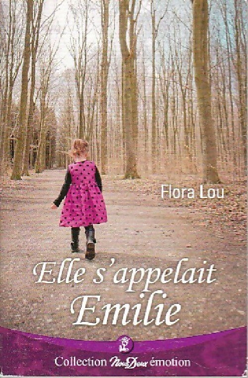 Elle s'appelait Emilie - Flora Lou -  Nous Deux (2ème série) - Livre