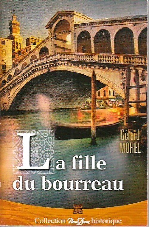 La fille du bourreau - Gérard Morel -  Nous Deux (2ème série) - Livre