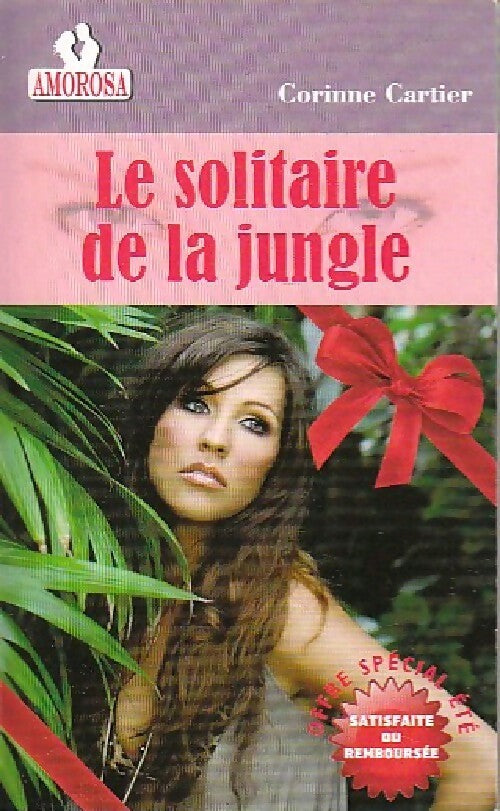 Livrenpoche : Le solitaire de la jungle - Corinne Cartier - Livre