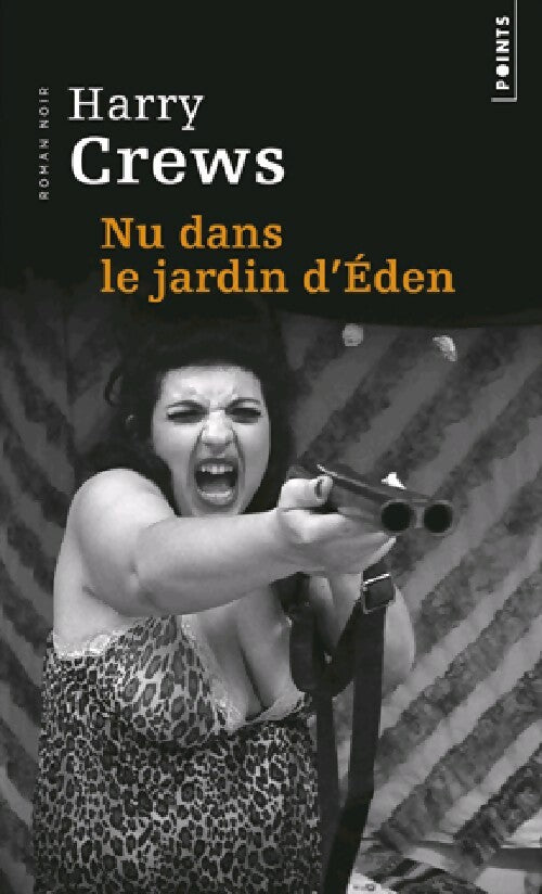 Nu dans le jardin d'Eden - Harry Crews - Livre