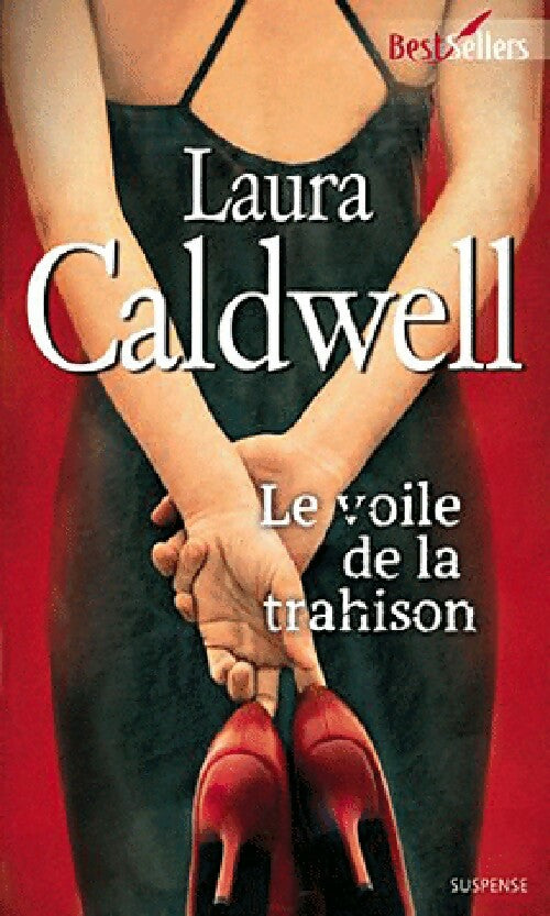 Livrenpoche : Le voile de la trahison - Laura Caldwell - Livre
