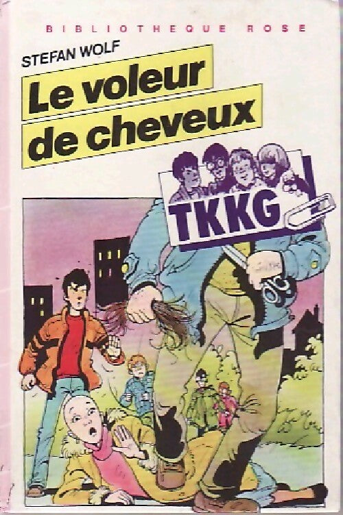 TkKG : Le voleur de cheveux - Stefan Wolf - Livre
