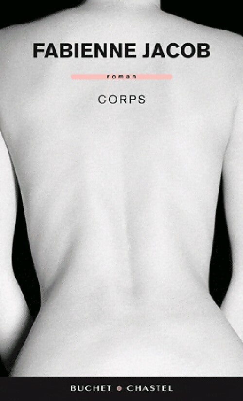 Livrenpoche : Corps - Fabienne Jacob - Livre