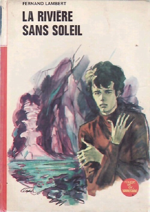 Livrenpoche : La rivière sans soleil - Fernand Lambert - Livre