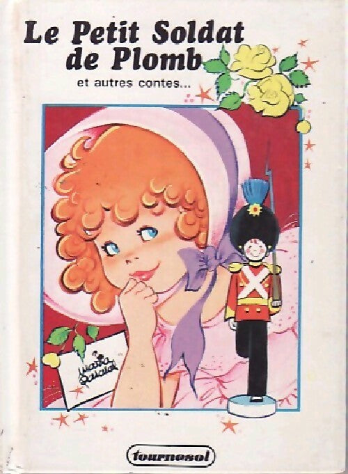 Livrenpoche : Le petit soldat de plomb et autres contes... - Inconnu - Livre