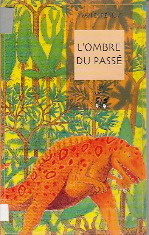 Livrenpoche : L'ombre du passé - Ivan Efrémov - Livre