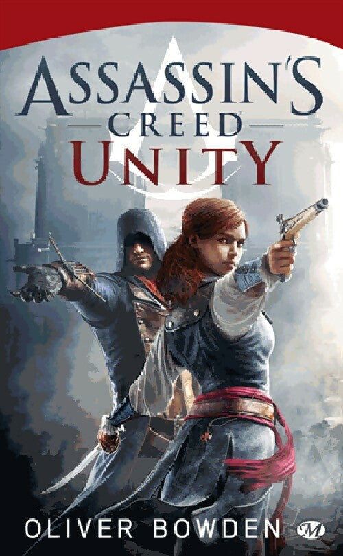 Livrenpoche : Assassin's Creed : Unity - Oliver Bowden - Livre