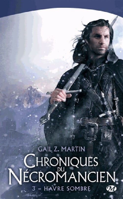 Livrenpoche : Chroniques du Nécormancien Tome III : Havre sombre - Gail Martin - Livre