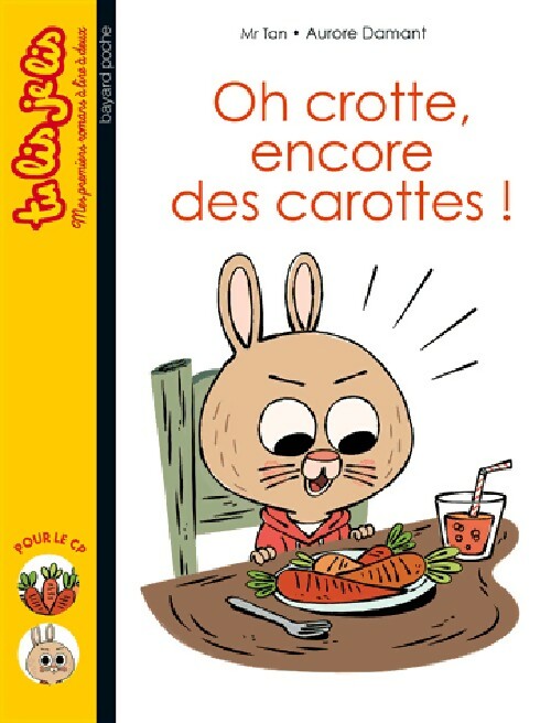 Livrenpoche : Oh crotte, encore des carottes ! - M. Tan - Livre