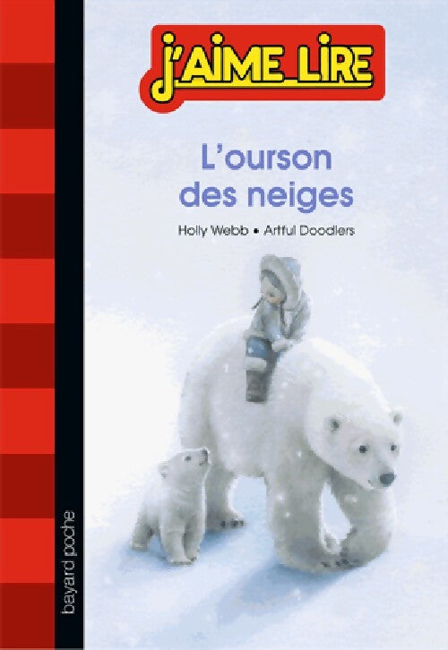 L'ourson des neiges - Holly Webb - Livre