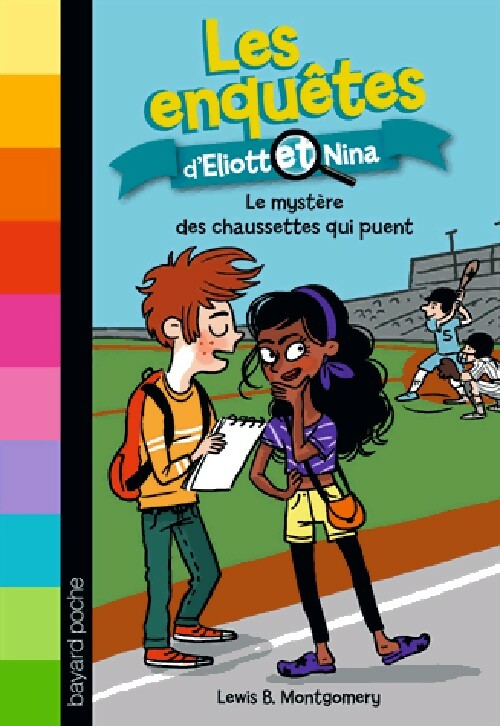 Livrenpoche : Eliott et Nina Tome I : Le mystère des chaussettes qui puent - L.B. Montgomery - Livre