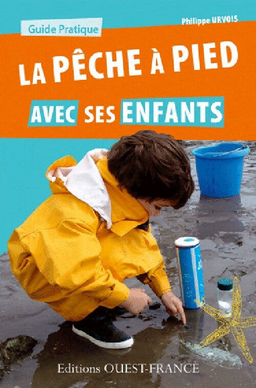 Livrenpoche : La pêche à pied avec ses enfants - Philippe Urvois - Livre