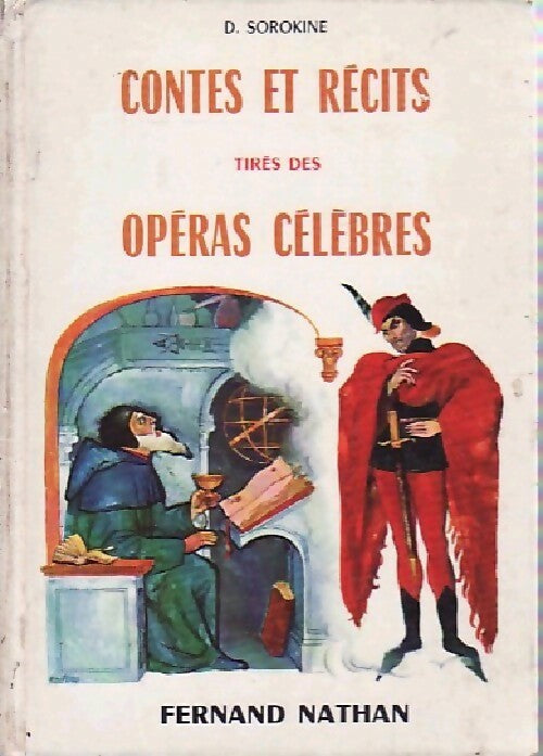 Livrenpoche : Contes et recits tirés des opéras célèbres - D. Sorokine - Livre