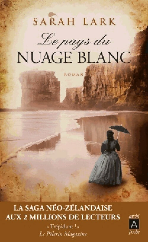 Livrenpoche : Le pays du nuage blanc - Sarah Lark - Livre