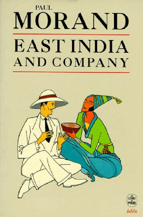 East India and company - Paul Morand -  Le Livre de Poche - Livre
