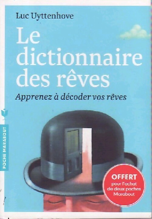 Livrenpoche : Le dictionnaire des rêves. Apprenez à décoder vos rêves - Luc Uyttenhove - Livre