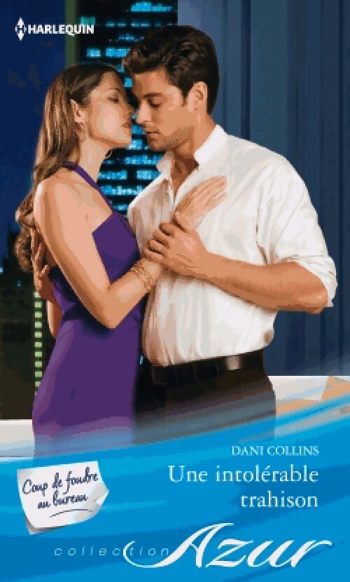 Une intolérable trahison - Dani Collins - Livre
