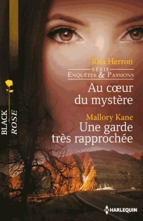 Livrenpoche : Au coeur du mystère / Une garde très rapprochée - Rita Herron, Mallory Kane - Livre
