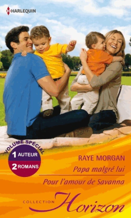 Livrenpoche : Papa malgré lui / Pour l'amour de Savanna - Raye Morgan - Livre