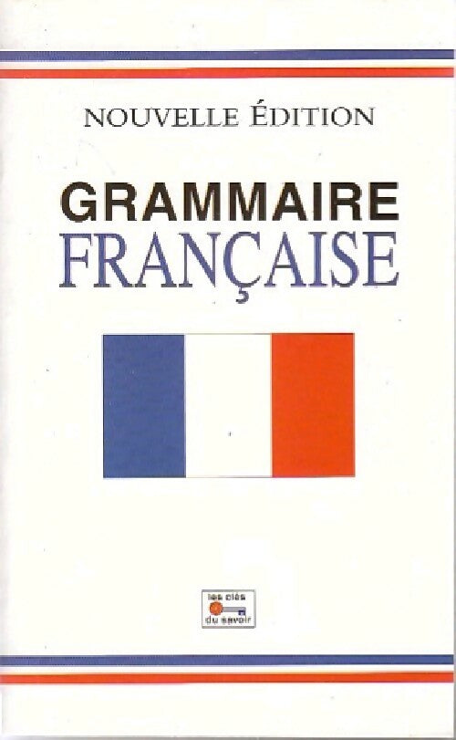 Livrenpoche : Grammaire française - Maurice Rat - Livre