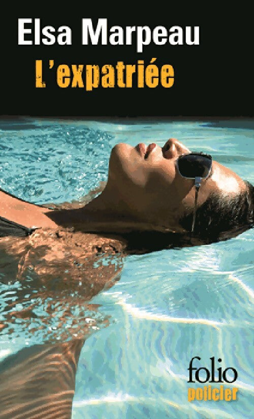 Livrenpoche : L'expatriée - Elsa Marpeau - Livre