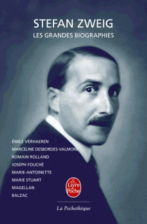 Les grandes biographies - Stefan Zweig - Livre