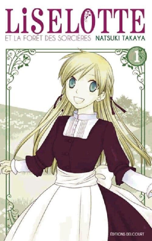 Liselotte Tome I - Natsuki Takaya - Livre