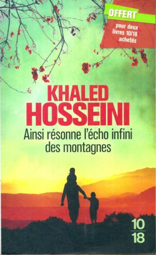 Livrenpoche : Ainsi résonne l'écho infini des montagnes - Khaled Hosseini - Livre