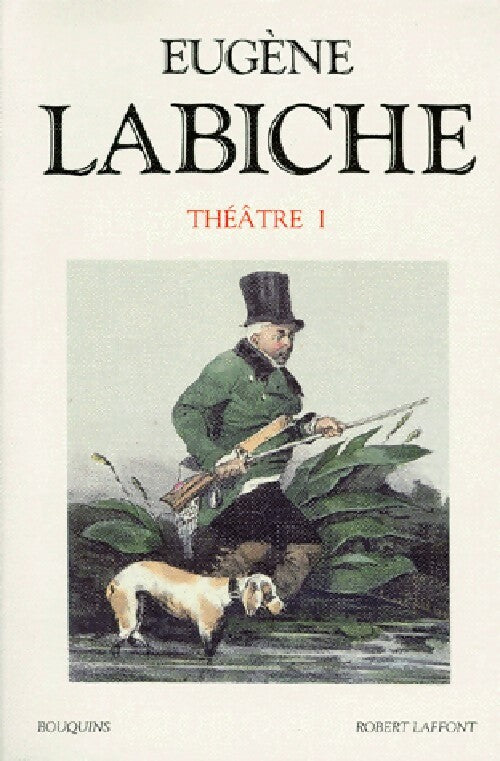 Livrenpoche : Théâtre Tome I - Eugène Labiche - Livre