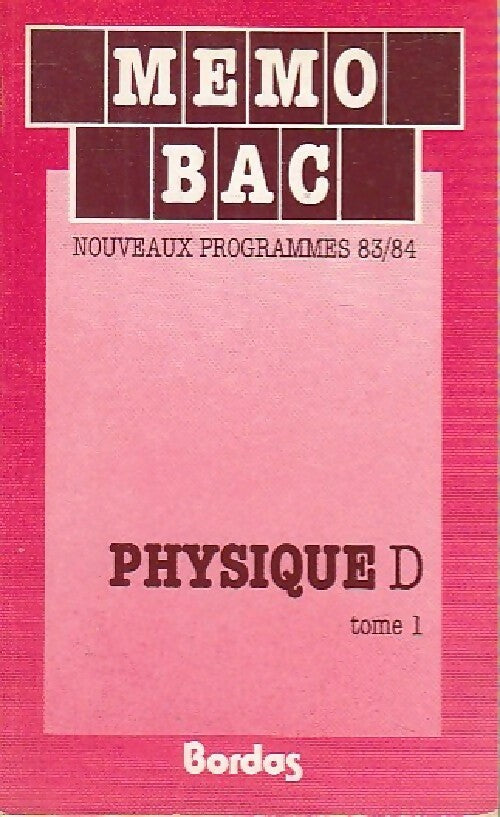 Livrenpoche : Physique Terminale 1983-84 Tome I - Collectif - Livre