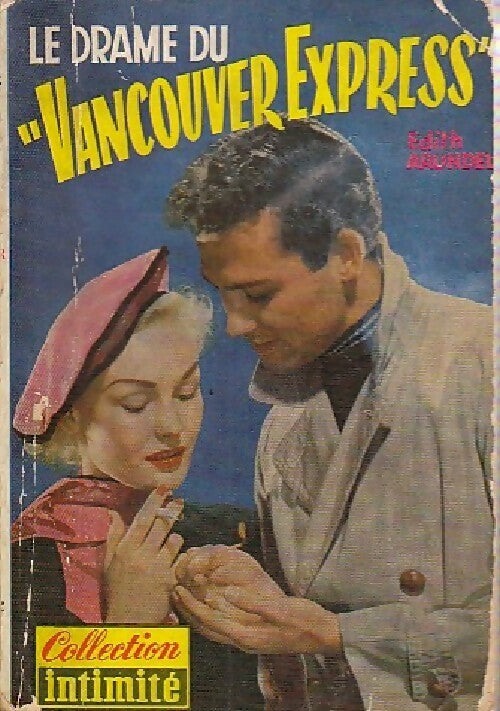 Le drame du Vancouver express - Edith Arundel - Livre