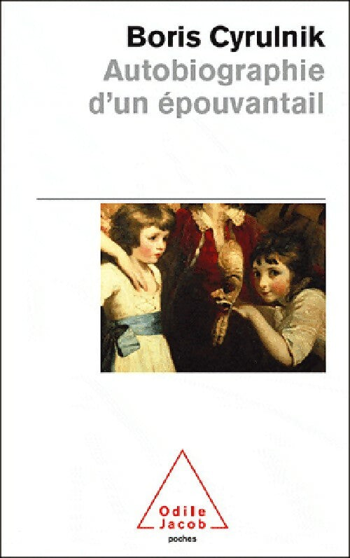 Livrenpoche : Autobiographie d'un épouvantail - Boris Cyrulnik - Livre