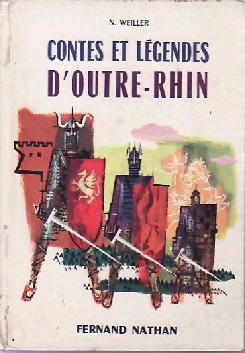 Livrenpoche : Contes et légendes d'outre-Rhin - N Weiller - Livre