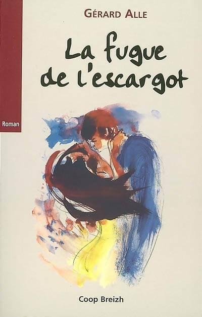 Livrenpoche : La fugue de l'escargot - Gérard Alle - Livre