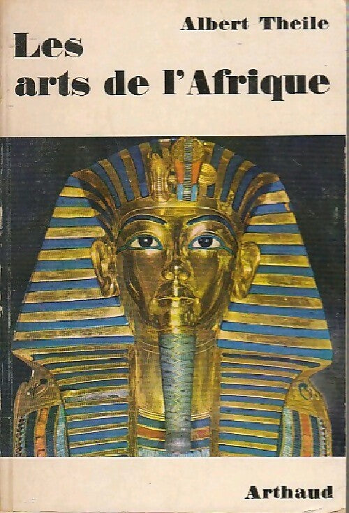Livrenpoche : Les arts de l'Afrique - Albert Theile - Livre