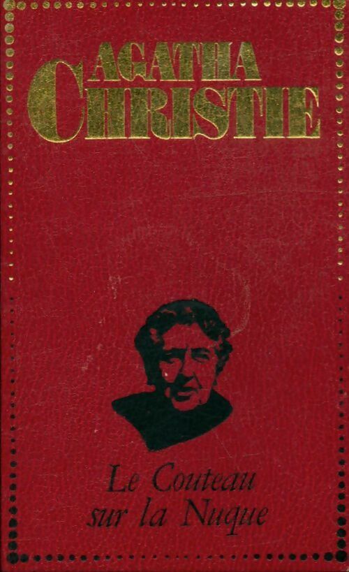 Le couteau sur la nuque - Agatha Christie -  Agatha Christie - Livre