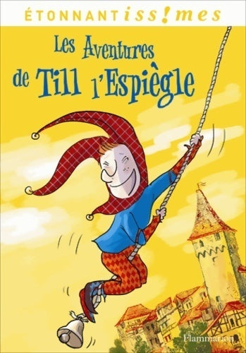 Livrenpoche : Les aventures de Till l'espiègle - Isabelle Le Bourhis - Livre