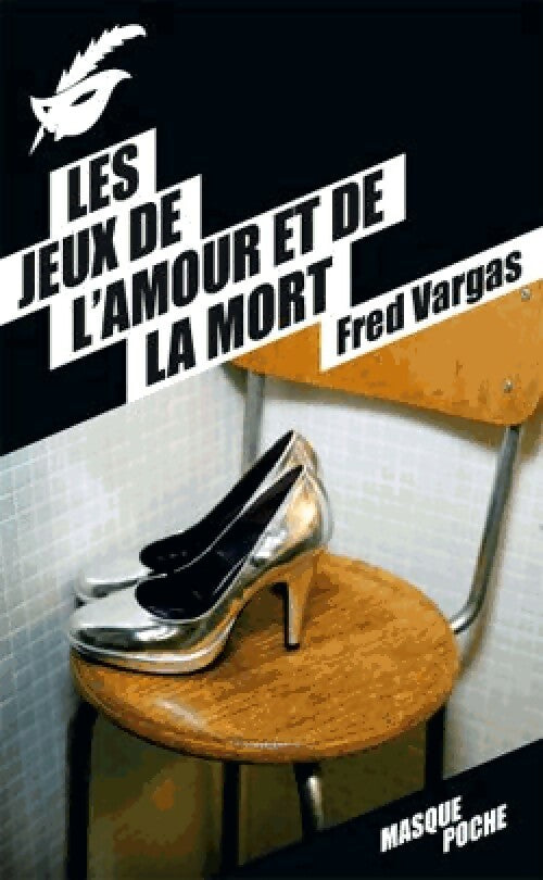 Livrenpoche : Les jeux de l'amour et de la mort - Fred Vargas - Livre