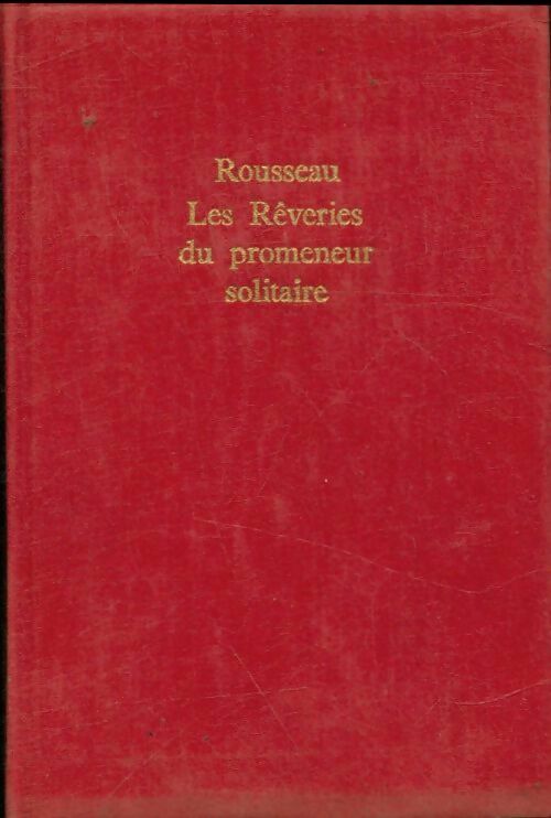 Livrenpoche : Les rêveries du promeneur solitaire - Jean-Jacques Rousseau - Livre