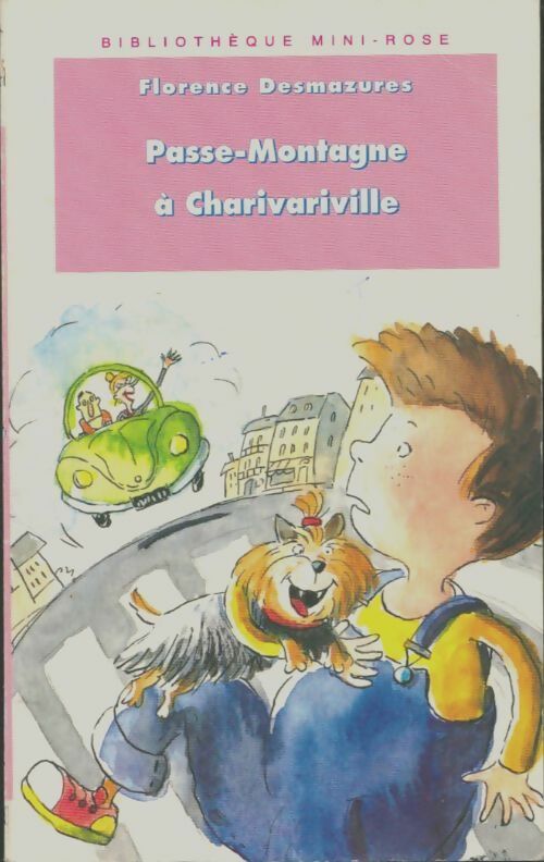 Livrenpoche : Passe-Montagne à Charivariville - Florence Desmazures - Livre