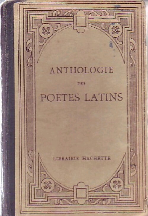 Anthologie des poètes latins - A.-M. Guillemin - Livre