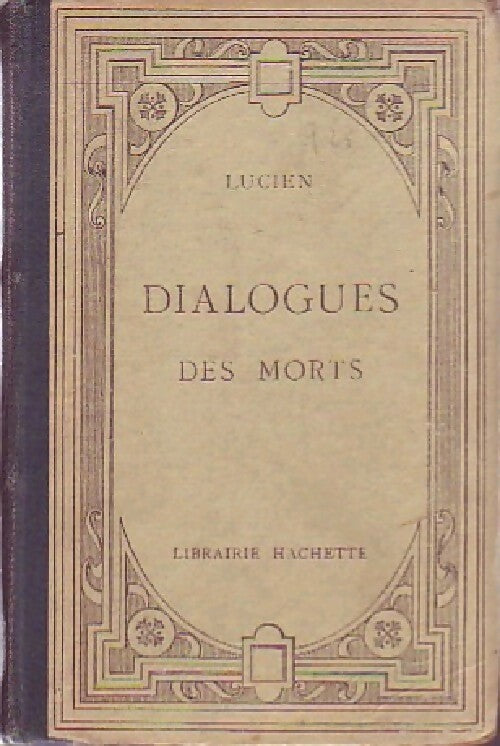 Livrenpoche : Dialogues des morts - Lucien - Livre